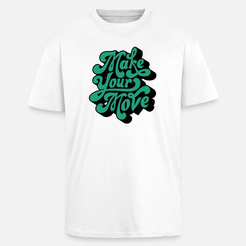 Make Your Move – Retro Script Motif - Unisex Oversized Heavyweight T-shirt - white