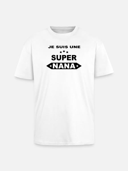Je suis une super nana - T-shirt unisexe oversize épais - blanc