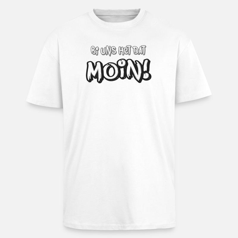 Moin – Bi uns het dat - Unisex Oversized Heavyweight T-shirt - white