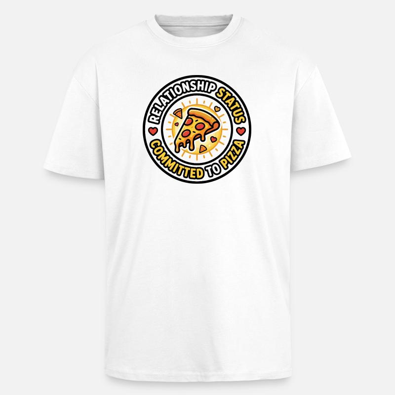 Relationship Status Committed to Pizza - Unisex Oversized Heavyweight T-shirt - white