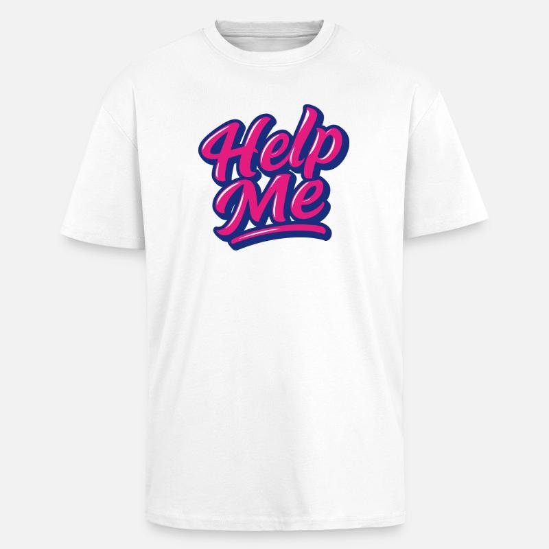 Help Me Neon Script - Unisex Oversized Heavyweight T-shirt - white