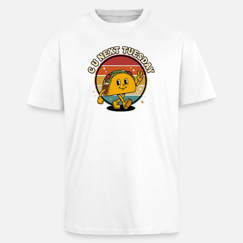 CU Next Tuesday Taco Retro Funny - Oversized Heavyweight Unisex T-Shirt - Weiß