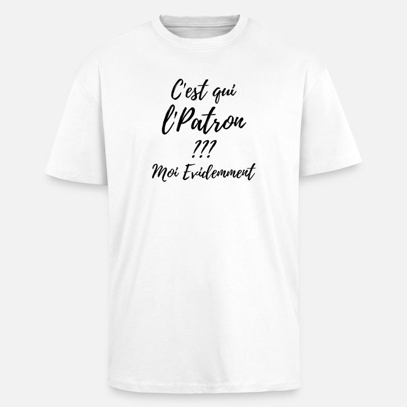 C’est qui le Patron Script - T-shirt unisexe oversize épais - blanc