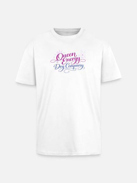 Queen Energy, Dog Company - Oversized Heavyweight Unisex T-Shirt - Weiß