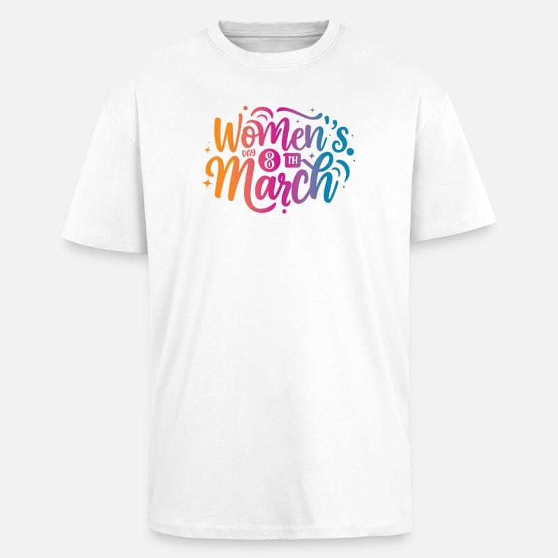 Giornata della Donna 8 marzo - T-shirt unisex oversize pesante - bianco