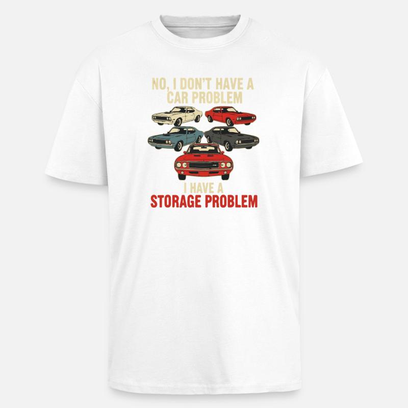 Storage Problem Car Meme Tee - Oversized Heavyweight Unisex T-Shirt - Weiß