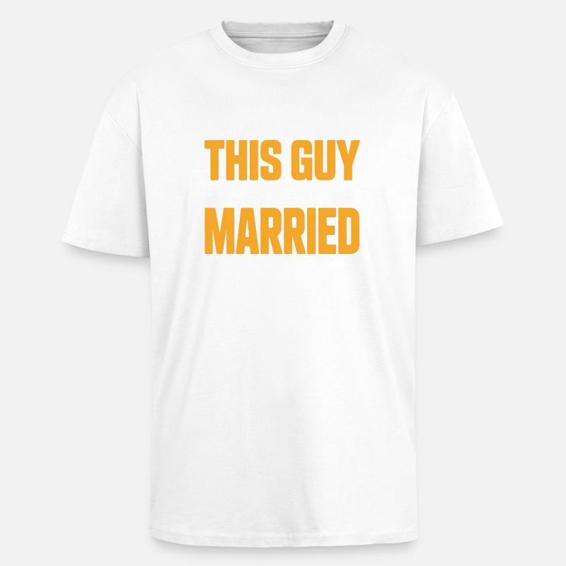 This Guy Is Getting Married - Unisex Oversized Heavyweight T-shirt - white