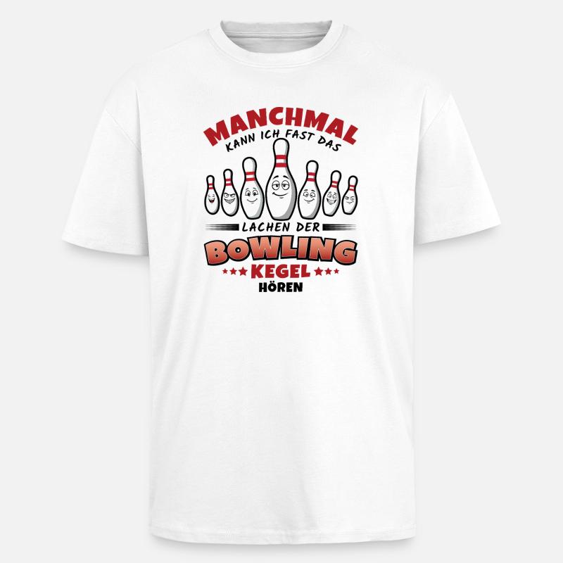 Bowling Lustiger Spruch – Lachende Kegel - Oversized Heavyweight Unisex T-Shirt - Weiß