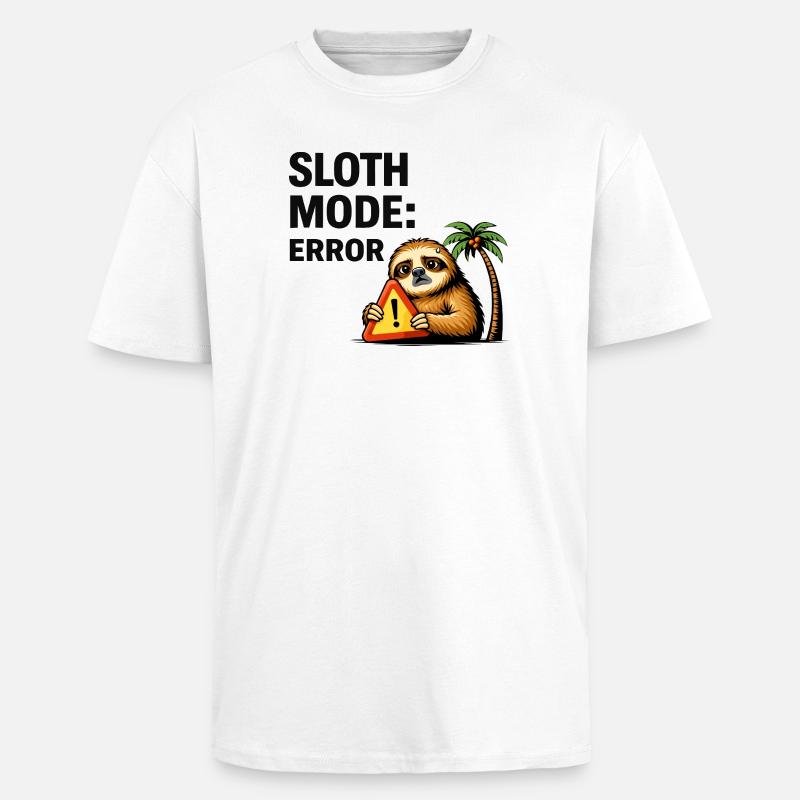 Sloth Mode Error - Unisex Oversized Heavyweight T-shirt - white