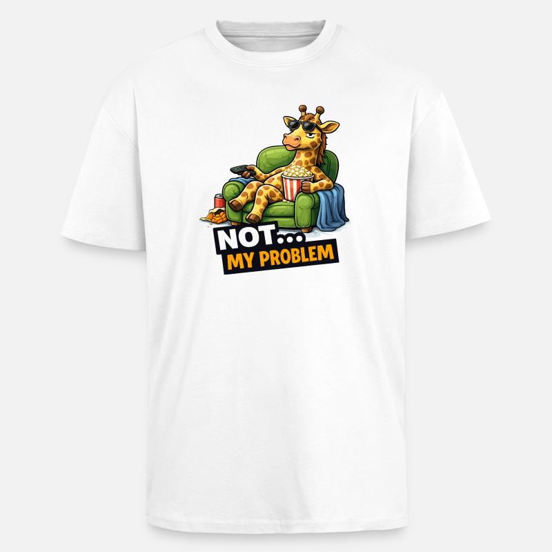 Not My Problem Giraffe Couch Meme - Unisex Oversized Heavyweight T-shirt - white