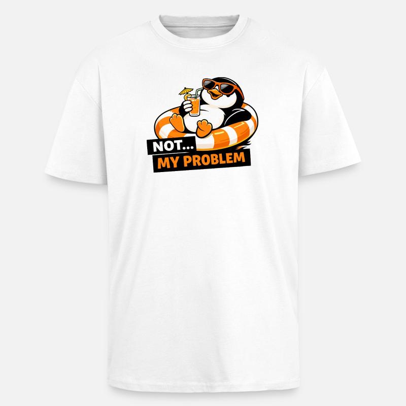 Nicht mein Problem, Penguin Chill - Oversized Heavyweight Unisex T-Shirt - Weiß