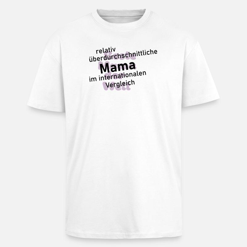 überdurchschnittliche mama - Oversized Heavyweight Unisex T-Shirt - Weiß