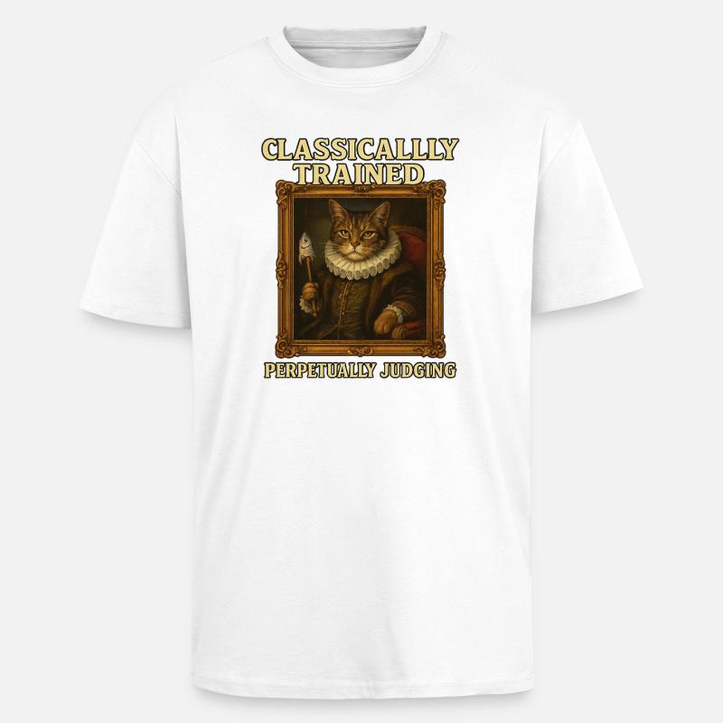 Classically Trained Perpetually Judging Renaissanc - Unisex Oversized Heavyweight T-shirt - white