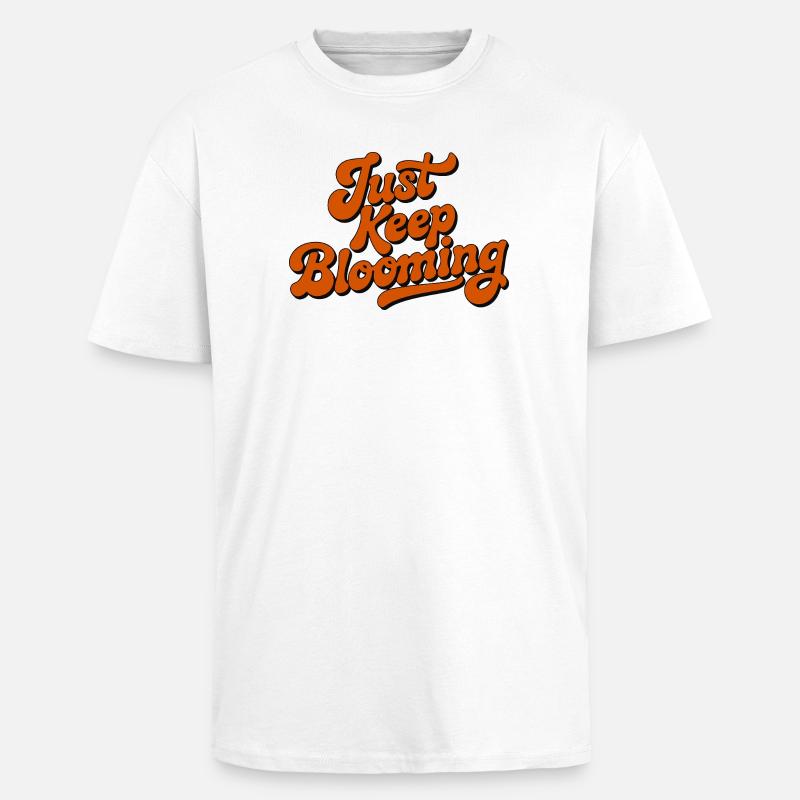 Just Keep Blooming Floral Script - Unisex Oversized Heavyweight T-shirt - white