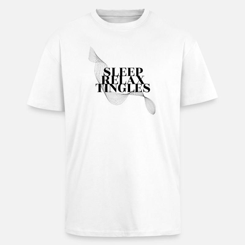 ASMR Flow: Sleep, Relax, Tingles - Oversized Heavyweight Unisex T-Shirt - Weiß