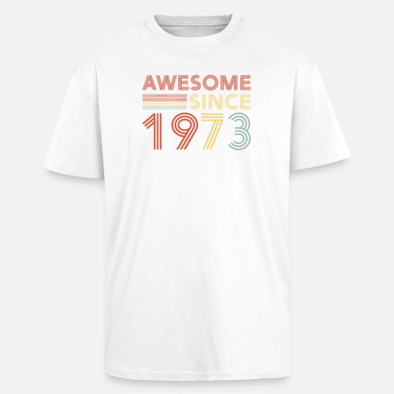 Awesome Since 1973 Retro Neon - Unisex Oversized Heavyweight T-shirt - white