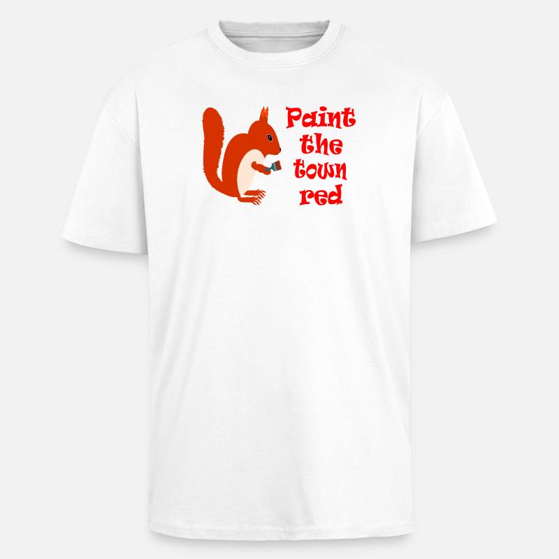Squirrel Painter: Paint the Town Red - Unisex Oversized Heavyweight T-shirt - white