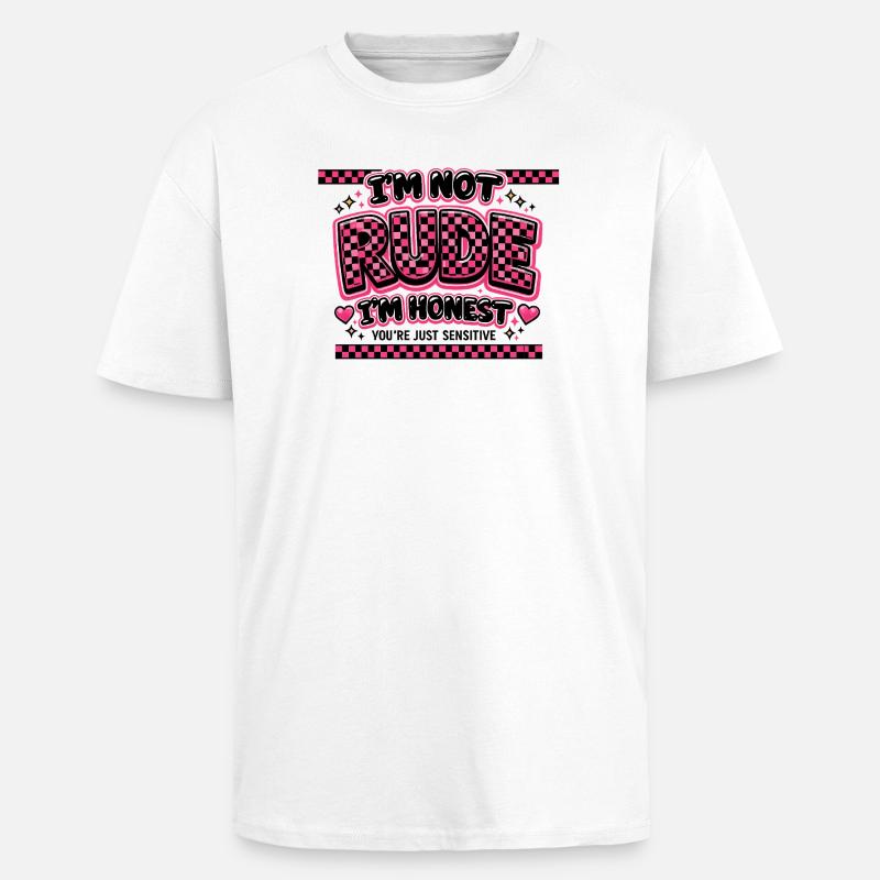 Ich bin ehrlich, nicht unfreundlich Sarkasmus - Oversized Heavyweight Unisex T-Shirt - Weiß