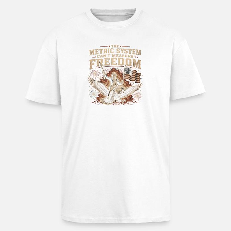 The metric system cannot measure freedom - Unisex Oversized Heavyweight T-shirt - white
