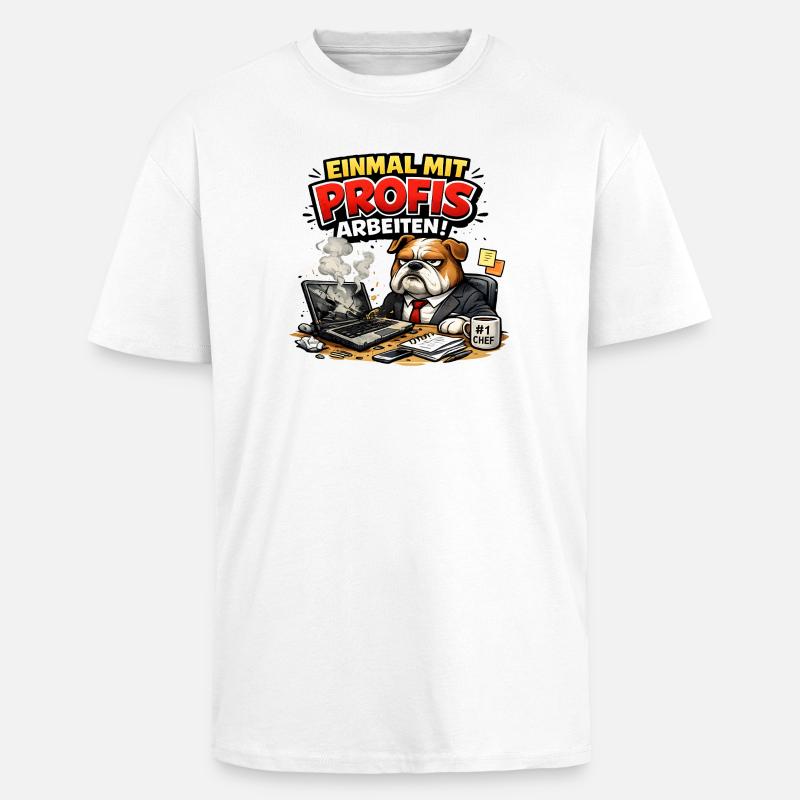 Einmal mit Profis arbeiten - Oversized Heavyweight Unisex T-Shirt - Weiß