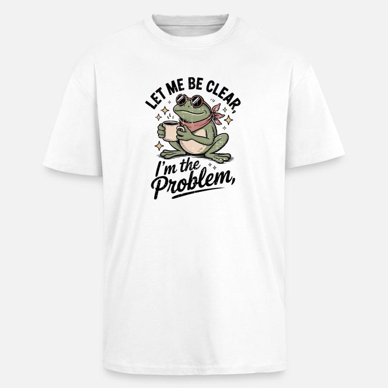 Koffeinhaltiger Frosch: Ich bin das Problem - Oversized Heavyweight Unisex T-Shirt - Weiß