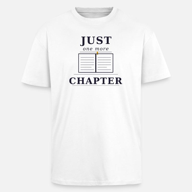 Juste un chapitre de plus - T-shirt unisexe oversize épais - blanc