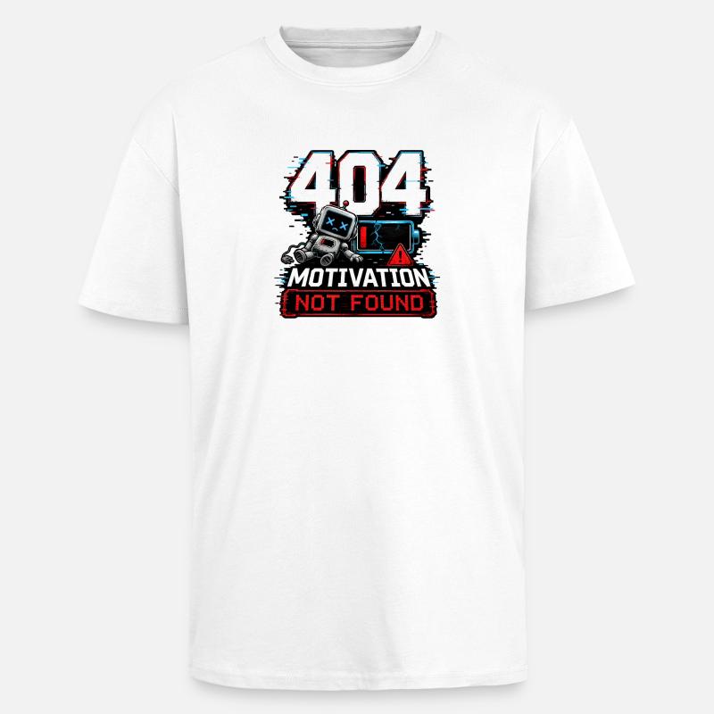 404 Motivation Not Found Robot - Unisex Oversized Heavyweight T-shirt - white