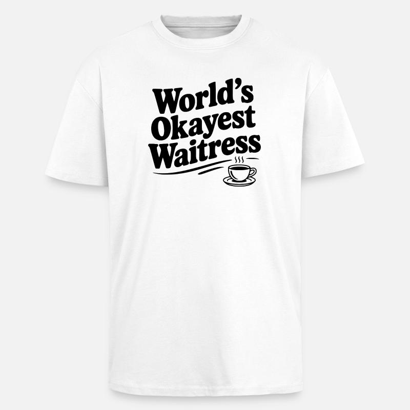 Die beste Kellnerin der Welt - Oversized Heavyweight Unisex T-Shirt - Weiß
