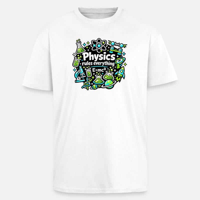 Physics regulates everything - Unisex Oversized Heavyweight T-shirt - white