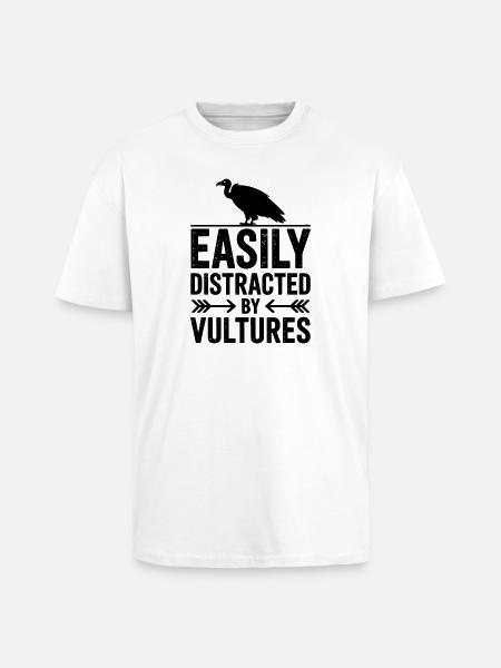 Vulture Sayings Vulture Funny Vulture Gift - Unisex Oversized Heavyweight T-shirt - white