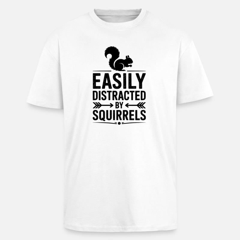Eichhörnchen Sprüche Lustig Eichhörnchen Geschenk - Oversized Heavyweight Unisex T-Shirt - Weiß