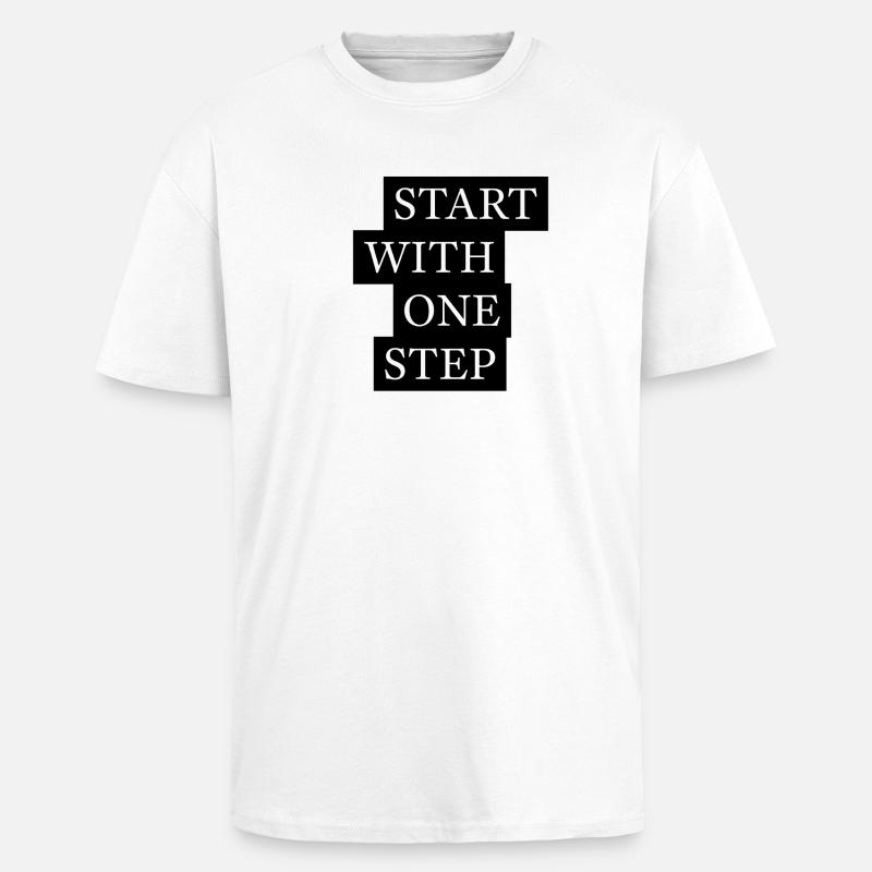 Start With One Step Motivation - Oversized Heavyweight Unisex T-Shirt - Weiß