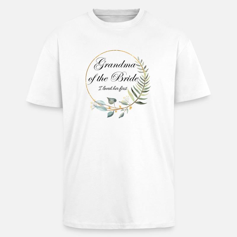 Großmutter der Braut Floral - Oversized Heavyweight Unisex T-Shirt - Weiß