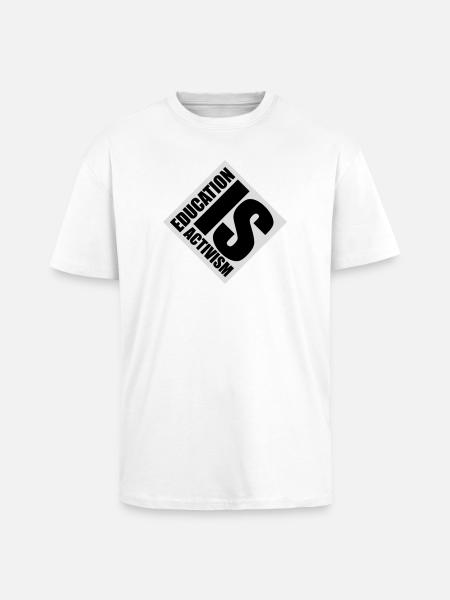 Education Is Activism Bildung Aktivismus Statement - Unisex Oversized Heavyweight T-shirt - white