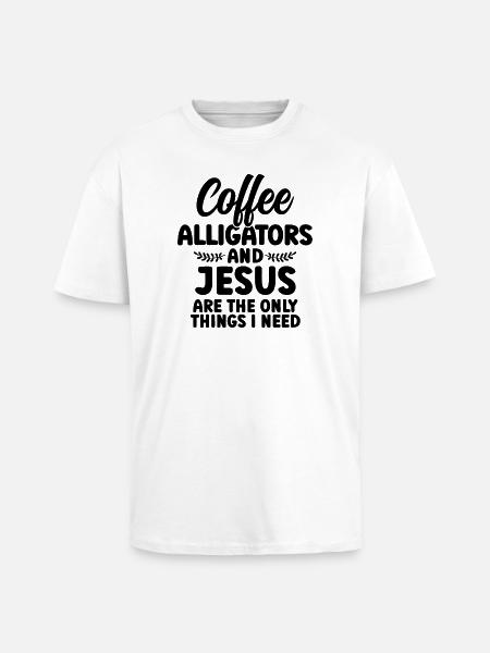 Coffee Alligators And Jesus - Unisex Oversized Heavyweight T-shirt - white