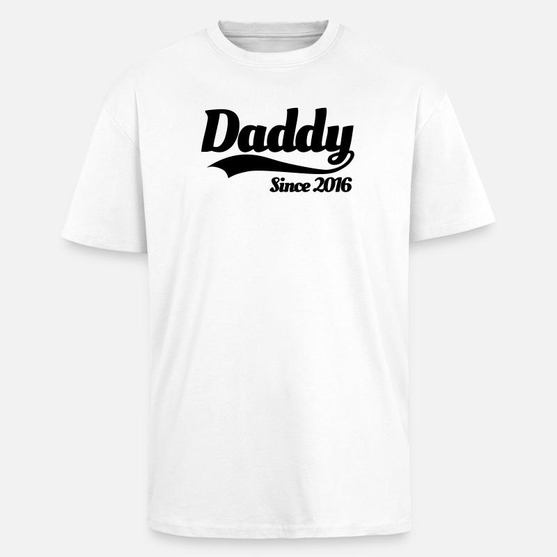 Daddy since 2016 - T-shirt unisexe oversize épais - blanc