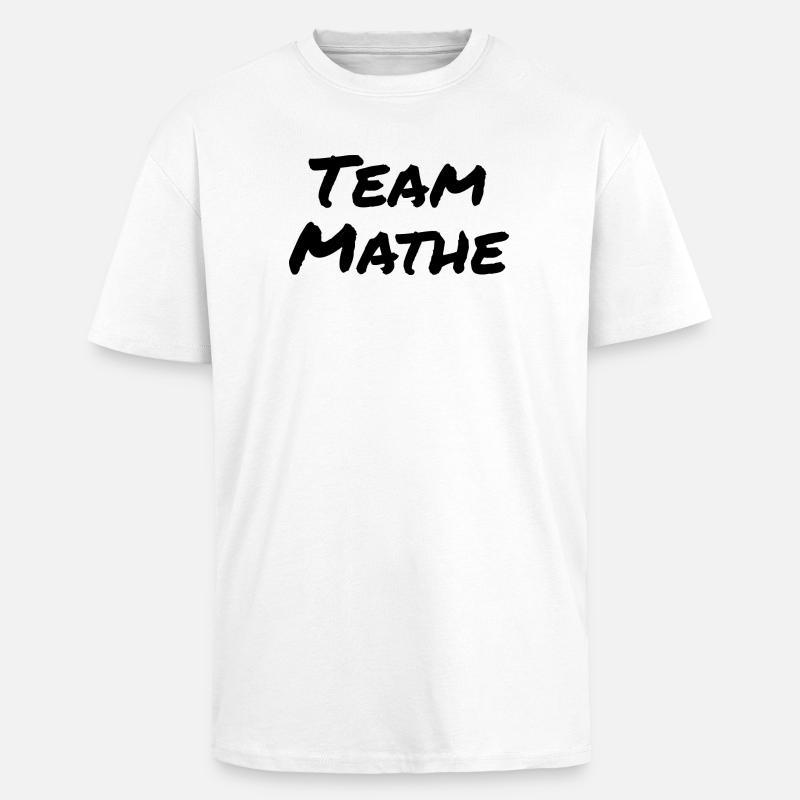 Team Mathe - Oversized Heavyweight Unisex T-Shirt - Weiß
