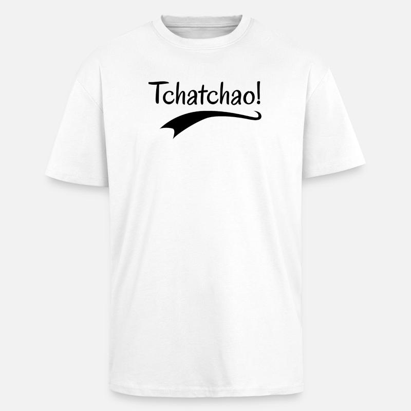Tchatchao  - T-shirt unisexe oversize épais - blanc