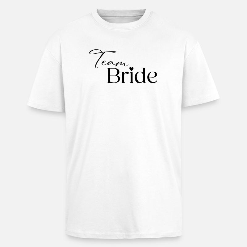 Team Bride - Unisex Oversized Heavyweight T-shirt - white