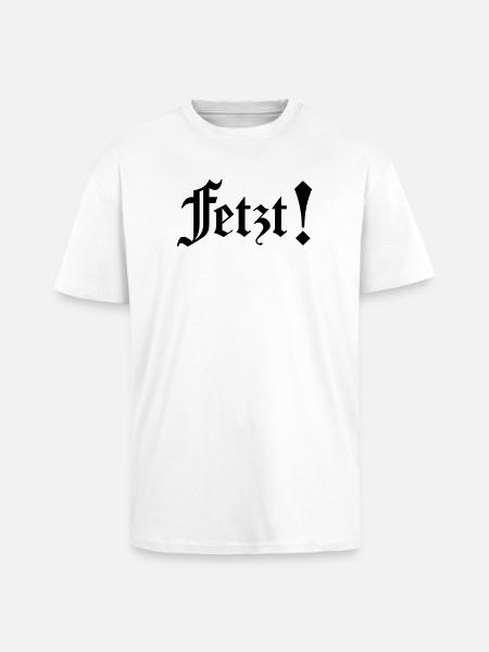 Fetzt - Oversized Heavyweight Unisex T-Shirt - Weiß
