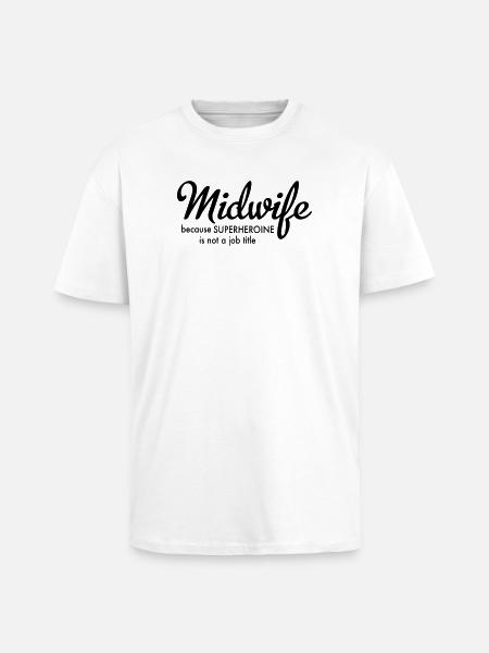 6061912 125585140 midwife - Unisex Oversized Heavyweight T-shirt - white