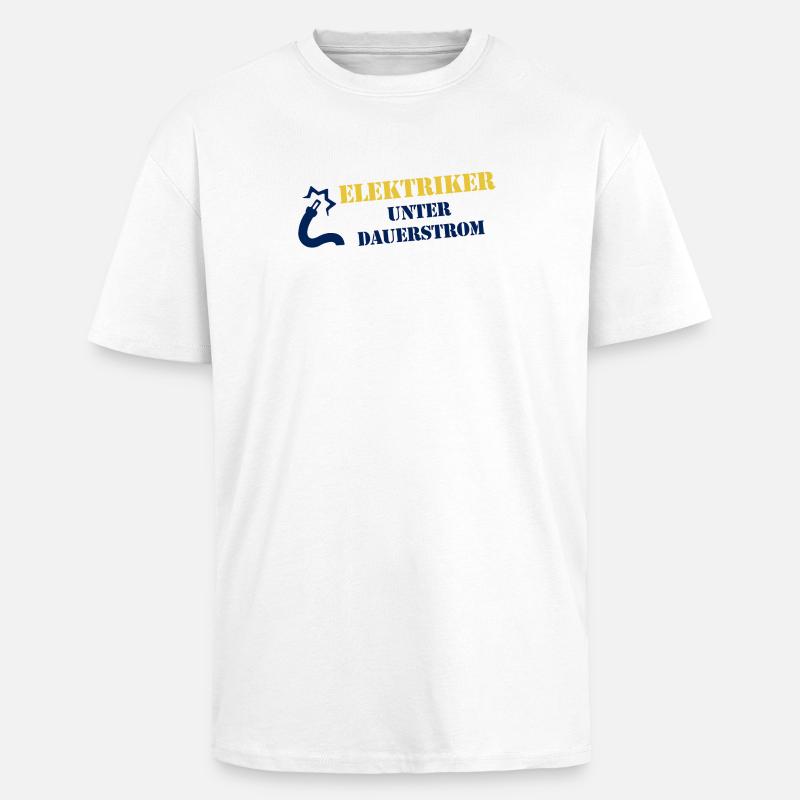 Elektriker Unter Dauerstrom - Oversized Heavyweight Unisex T-Shirt - Weiß