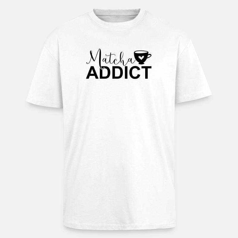 Matcha Addict SVG – Matcha Lover Design - T-shirt unisexe oversize épais - blanc