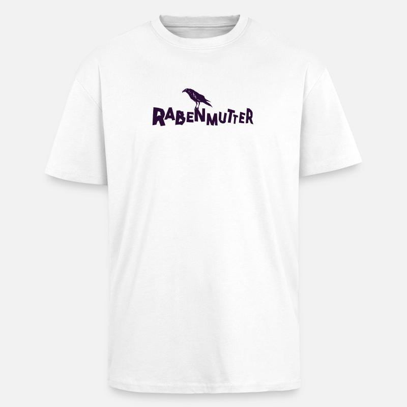Rabenmutter - Mutter - Mama - Mami - Rabe - Oversized Heavyweight Unisex T-Shirt - Weiß