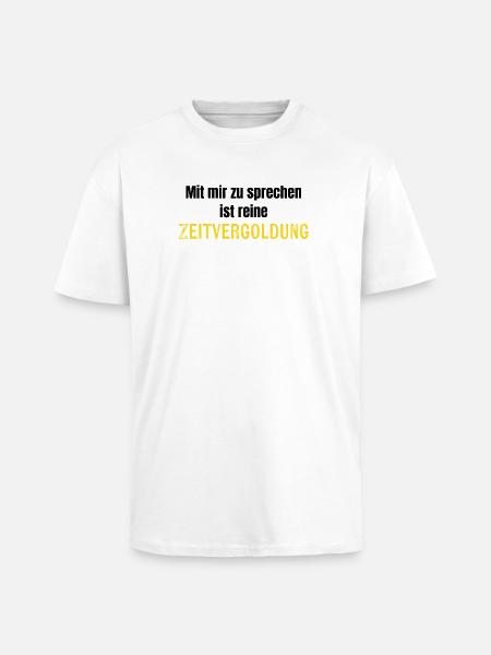 Zeitvergeudung - Oversized Heavyweight Unisex T-Shirt - Weiß