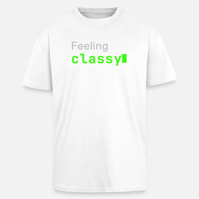 Feeling classy | Developer mood - Oversized Heavyweight Unisex T-Shirt - Weiß