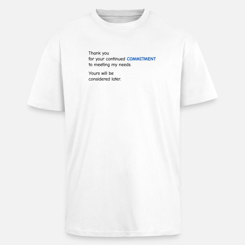 Baby Performance Review - Commitment - Unisex Oversized Heavyweight T-shirt - white