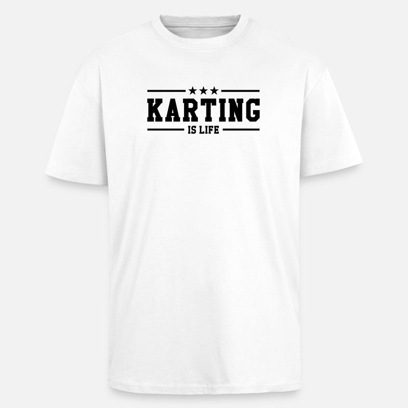 Karting is life - Oversized Heavyweight Unisex T-Shirt - Weiß