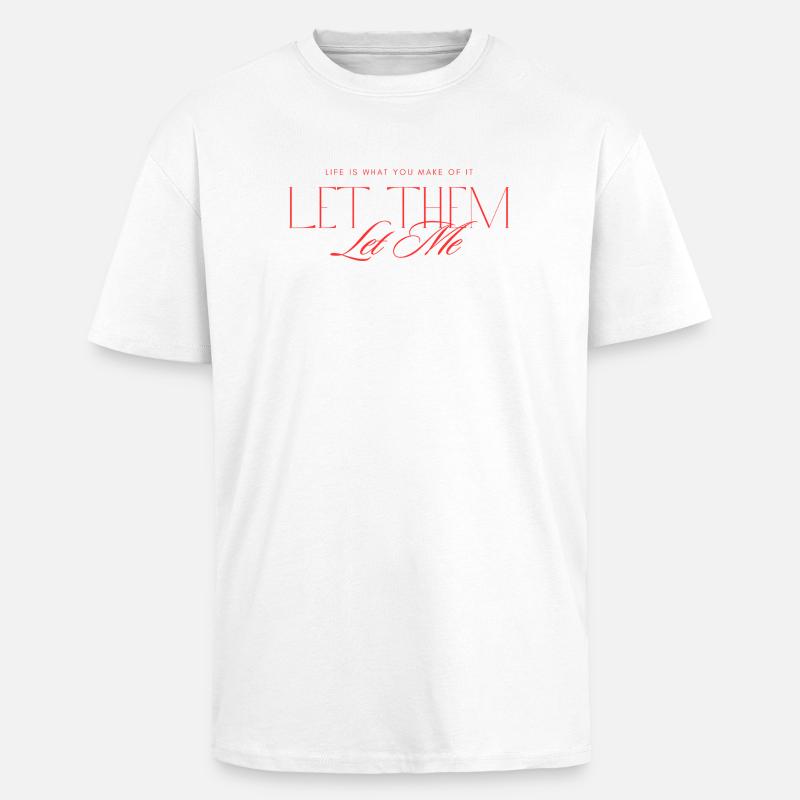Let Them Mindset - Oversized Heavyweight Unisex T-Shirt - Weiß