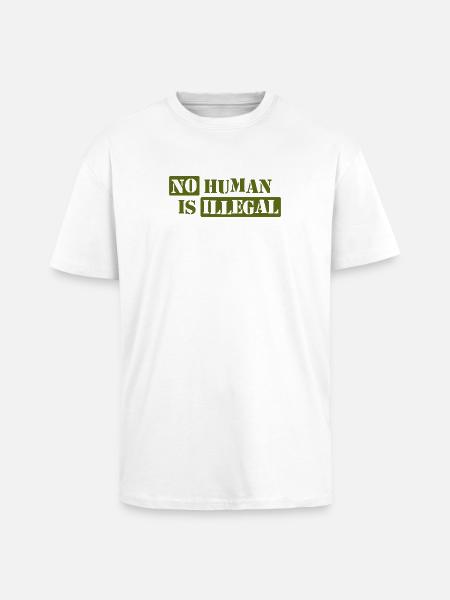 No Human Is Illegal - Unisex Oversized Heavyweight T-shirt - white